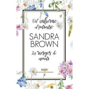 Del infierno al paraíso -- Sandra Brown